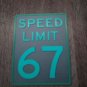Speed Limit 67